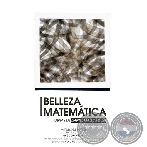 Belleza Matemática - Obras de Daniel Mallorquín - Viernes, 09 de Marzo de 2018